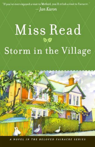 Cover for Miss Read · Storm in the Village (The Fairacre Series #3) (Paperback Book) [Reprint edition] (2007)