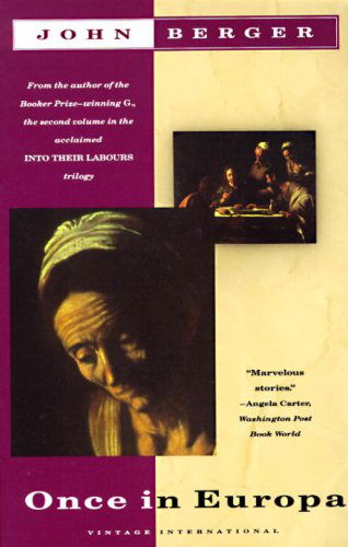 Once in Europa - John Berger - Kirjat - Vintage - 9780679737162 - tiistai 27. lokakuuta 1992