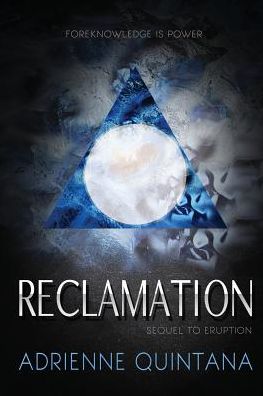 Cover for Adrienne Quintana · Reclamation (Paperback Book) (2016)