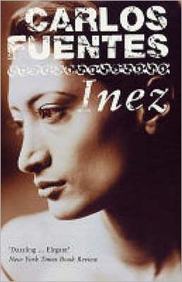 Cover for Carlos Fuentes · Inez (Paperback Book) [New edition] (2004)