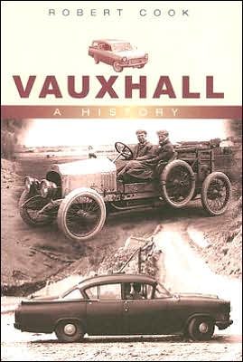 Vauxhall: A History - Robert Cook - Books - The History Press Ltd - 9780752434162 - August 1, 2005