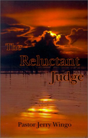 Cover for Pastor Jerry Wingo · The Reluctant Judge (Paperback Book) (2001)
