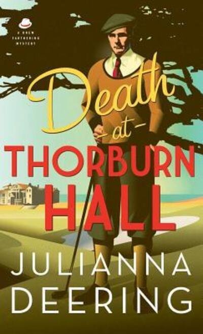 Cover for Death at Thorburn Hall (Drew Farthering Mystery) (Book) (2017)