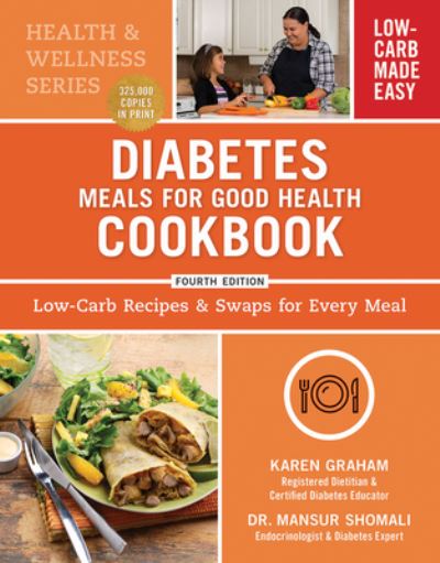 Cover for Karen Graham · Diabetes Meals for Good Health Cookbook: Low-Carb Recipes and Swaps for Every Meal (Taschenbuch) (2024)