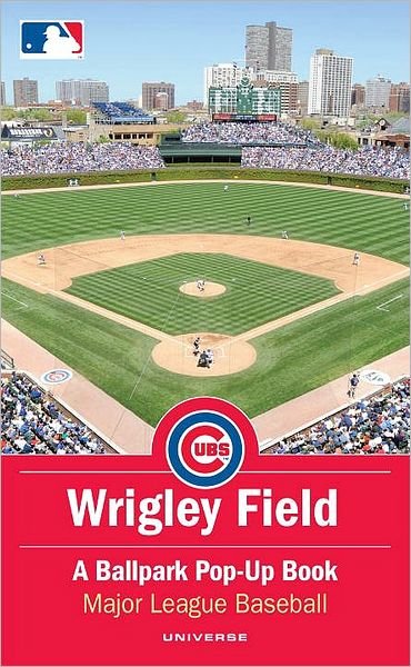 Cover for David Hawcock · Wrigley Field: A Ballpark Pop-up Book (Hardcover Book) (2010)