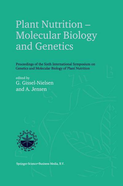 Cover for G Gissel-nielsen · Plant Nutrition - Molecular Biology and Genetics: Proceedings of the Sixth International Symposium on Genetics and Molecular Biology of Plant Nutrition (Hardcover Book) [1999 edition] (1999)