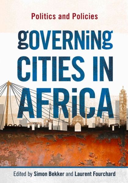 Cover for Simon Bekker · Governing Cities in Africa: Politics and Policies (Paperback Book) (2013)