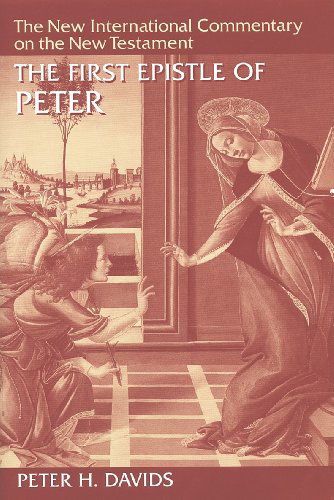 Cover for Peter H. Davids · The First Epistle of Peter - New International Commentary on the New Testament (Hardcover Book) [2 Revised edition] (1990)