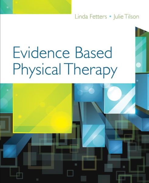 Cover for Linda Fetters · Evidence Based Physical Therapy 1e (Paperback Book) (2012)