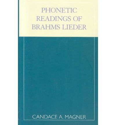 Cover for Candace A. Magner · Phonetic Readings of Brahms Lieder (Paperback Book) (1987)