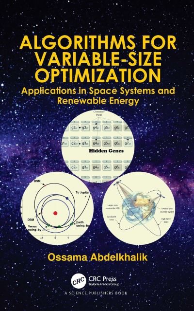 Cover for Ossama Abdelkhalik · Algorithms for Variable-Size Optimization: Applications in Space Systems and Renewable Energy (Gebundenes Buch) (2021)
