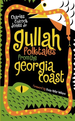 Cover for Charles C. Jones · Gullah Folktales from the Georgia Coast (Paperback Book) (2000)