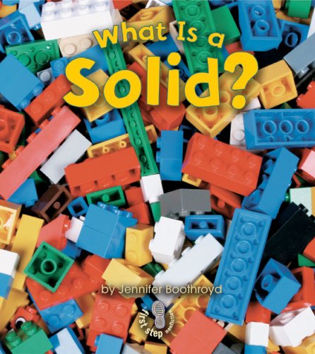 Cover for Jennifer Boothroyd · What is a Solid? (First Step Nonfiction States of Matter) (Paperback Book) (2007)