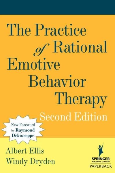 Cover for Albert Ellis · The Practice of Rational Emotive Behavior Therapy (Pocketbok) [2 New edition] (2007)