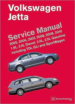 Cover for Bentley Publishers · Volkswagen Jetta Service Manual: 2005, 2006, 2007, 2008, 2009, 2010: 1.9l, 2.0l Diesel, 2.0l, 2.5l Gasoline Including Tdi, Gli and Sportwagen (Hardcover Book) (2009)