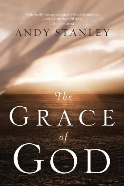 Cover for Andy Stanley · The Grace of God (Pocketbok) (2011)