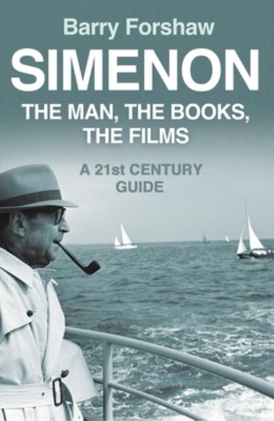 Cover for Barry Forshaw · Simenon: The Man, The Books, The Films (Taschenbuch) (2022)