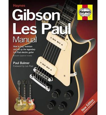 Gibson Les Paul Manual - Book - Livros - HAYNE - 9780857333162 - 19 de junho de 2014