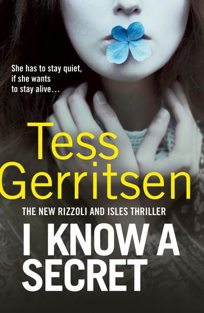 Cover for Tess Gerritsen · I Know a Secret: (Rizzoli &amp; Isles 12) (Paperback Book) (2018)