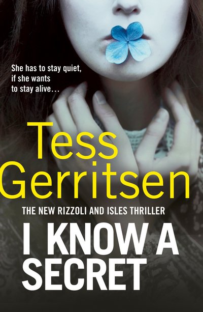Cover for Tess Gerritsen · I Know a Secret: (Rizzoli &amp; Isles 12) (Paperback Bog) (2018)