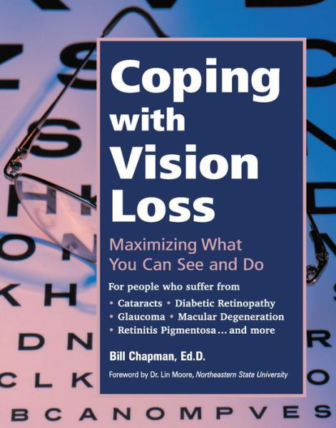 Cover for Bill Chapman · Coping with Vision Loss: Maximising What You Can See and Do (Pocketbok) (2001)