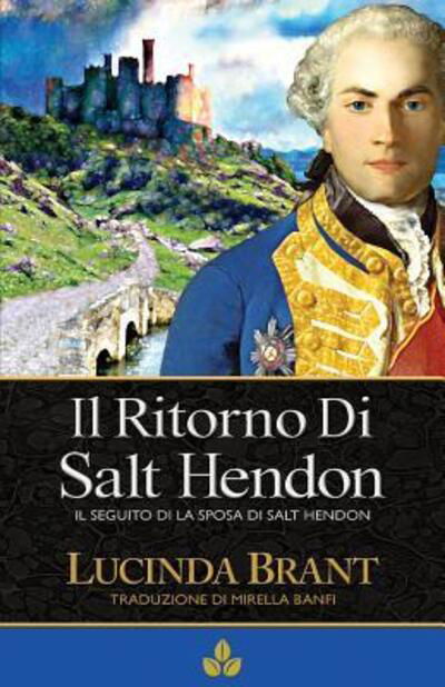 Cover for Lucinda Brant · Il Ritorno Di Salt Hendon (Paperback Bog) (2019)