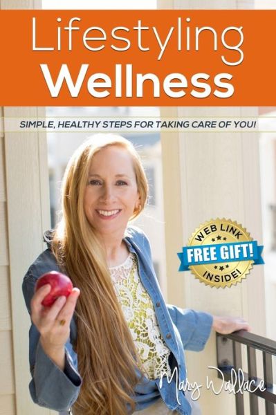 Cover for Mary Wallace · Lifestyling Wellness (Paperback Book) (2015)