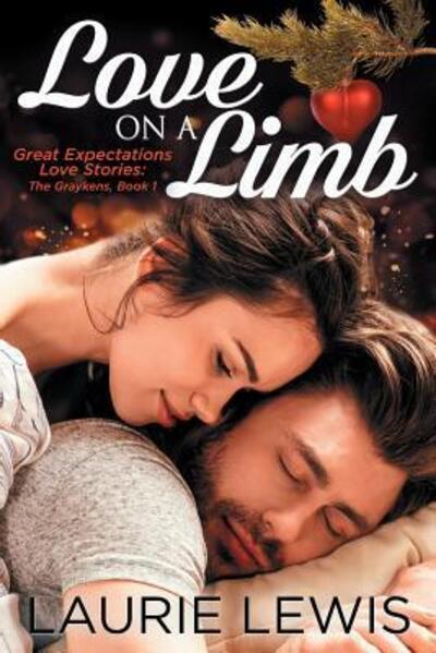 Cover for Laurie Lewis · Love On A Limb : A Love Story For All Seasons (Paperback Book) (2017)