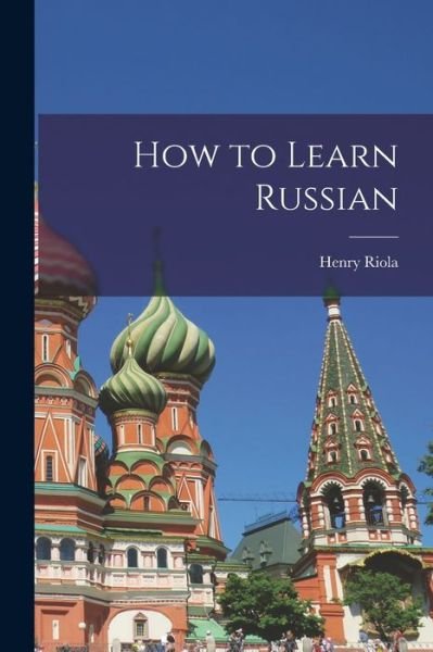 Cover for Henry Riola · How to Learn Russian (Bok) (2022)