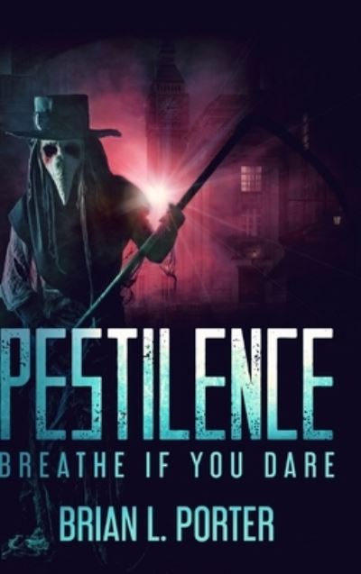 Cover for Brian L Porter · Pestilence (Hardcover Book) (2021)