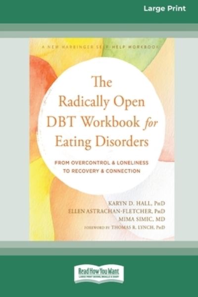 Cover for Karyn D. Hall · Radically Open DBT Workbook for Eating Disorders (Book) (2022)