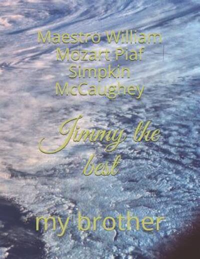 Cover for Maestro William Mozar Simpkin McCaughey · Jimmy the best (Paperback Book) (2019)