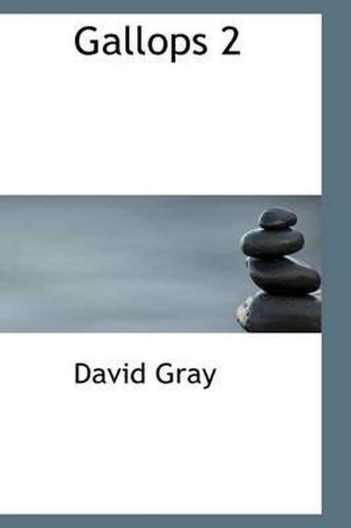 Cover for David Gray · Gallops 2 (Hardcover Book) (2009)