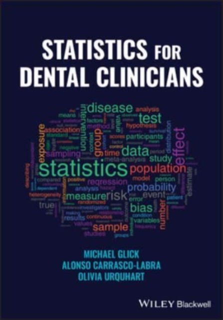 Cover for Glick, Michael (University of Pennsylvania, Philadelphia, PA, USA) · Statistics for Dental Clinicians (Paperback Book) (2023)