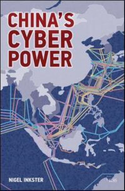 Cover for Nigel Inkster · China’s Cyber Power - Adelphi series (Paperback Bog) (2016)