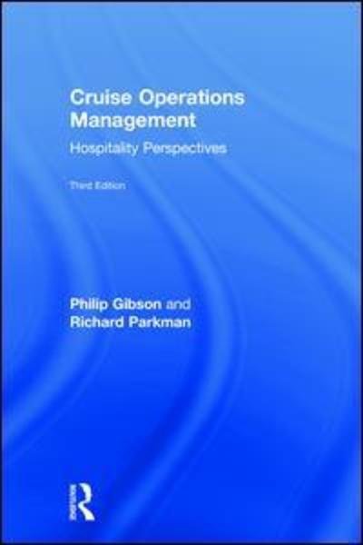 Cover for Philip Gibson · Cruise Operations Management: Hospitality Perspectives (Hardcover Book) (2018)