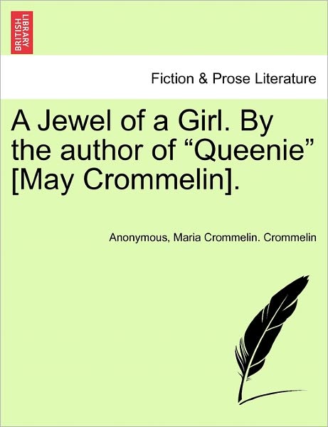 Cover for Anonymous · A Jewel of a Girl. by the Author of (Paperback Book) (2011)