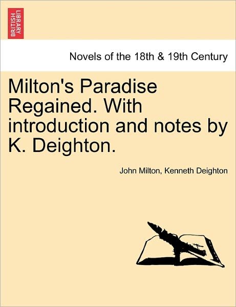 Cover for John Milton · Milton's Paradise Regained. with Introduction and Notes by K. Deighton. (Paperback Bog) (2011)