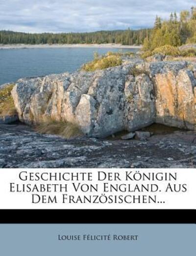 Cover for Robert · Geschichte der Königin Elisabeth (Book) (2012)