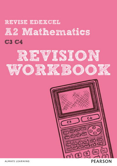 Cover for Glyn Payne · Revise Edexcel A2 Mathematics Revision Workbook - REVISE Edexcel GCE Maths (Pocketbok) (2016)