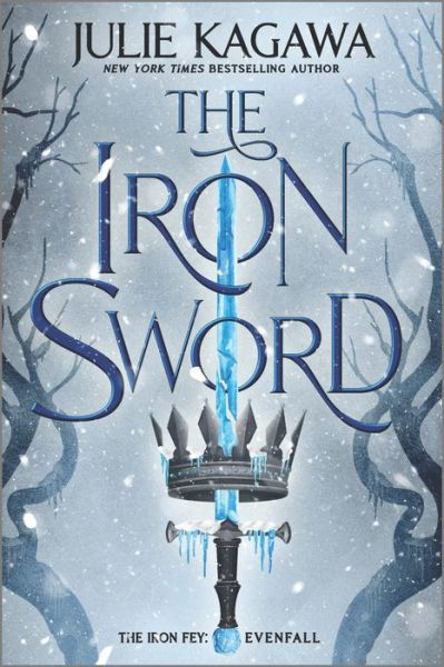 Cover for Julie Kagawa · The Iron Sword (Taschenbuch) (2023)