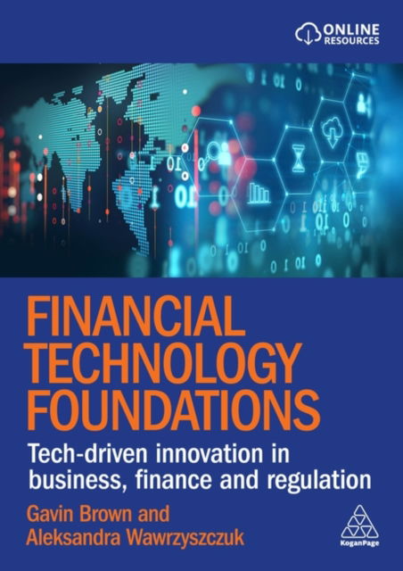 Cover for Gavin Brown · Financial Technology Foundations: Tech-Driven Innovation in Business, Finance and Regulation (Paperback Book) (2025)