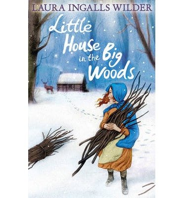 Cover for Laura Ingalls Wilder · Little House in the Big Woods - The Little House on the Prairie (Paperback Bog) (2014)
