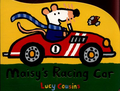 Maisy's Racing Car - Maisy - Lucy Cousins - Books - Walker Books Ltd - 9781406358162 - August 1, 2015