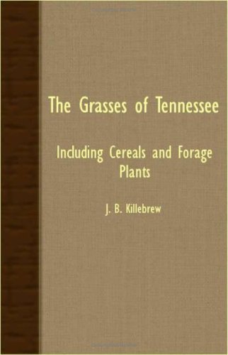 Cover for J. B. Killebrew · The Grasses of Tennessee - Including Cereals and Forage Plants (Paperback Book) (2007)