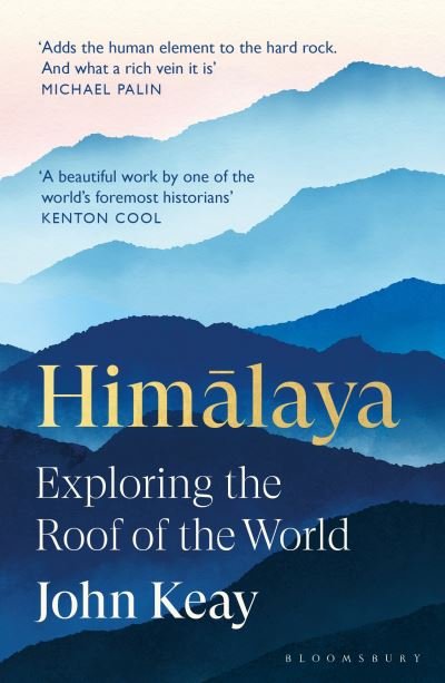 Cover for John Keay · Himalaya: Exploring the Roof of the World (Paperback Book) (2023)