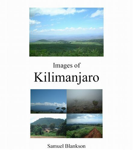 Cover for Samuel Blankson · Images of Kilimanjaro (Pocketbok) (2004)