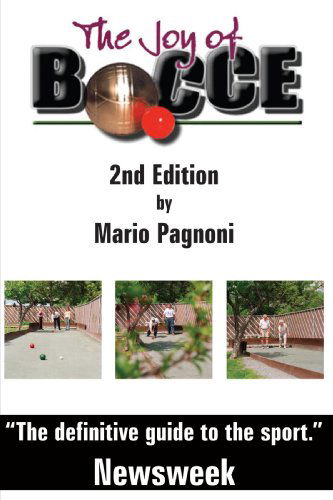 Cover for Mario Pagnoni · The Joy of Bocce - 2nd Edition (Paperback Book) (2004)