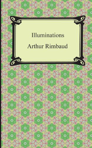 Cover for Arthur Rimbaud · Illuminations (Paperback Book) (2013)