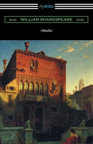Othello (Annotated by Henry N. Hudson with an Introduction by Charles Harold Herford) - William Shakespeare - Bücher - Digireads.com - 9781420952162 - 10. November 2015
